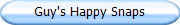 Guy's Happy Snaps